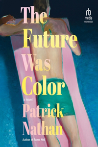 Future Was Color