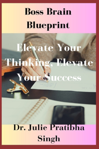 Boss Brain Blueprint