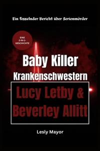 Baby Killer Krankenschwestern