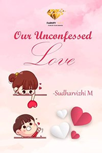 Our Unconfessed Love