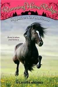 Running Horse Ridge #1: Sapphire: New Horizons