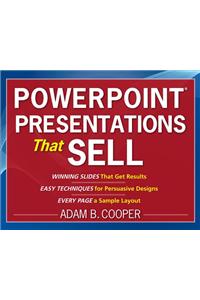 PowerPoint (R) Presentations That Sell