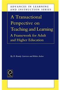 Transactional Perspective on Teaching and Learning