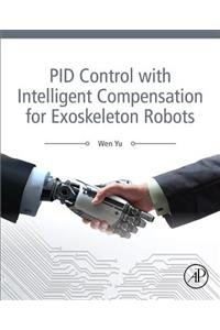 Pid Control with Intelligent Compensation for Exoskeleton Robots