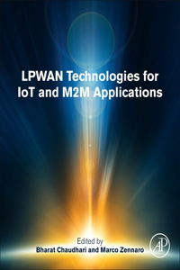 Lpwan Technologies for Iot and M2m Applications