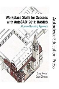 Workplace Skills for Success with AutoCAD 2011
