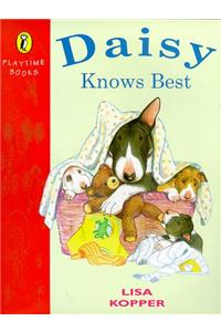 Daisy Knows Best