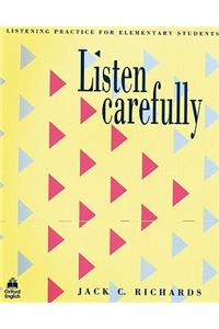 Listen Carefully