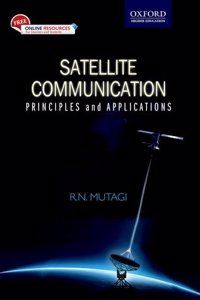 Satellite Communication : Principles and Applications
