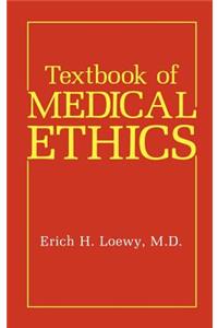 Textbook of Medical Ethics