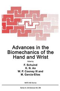 Advances in the Biomechanics of the Hand and Wrist