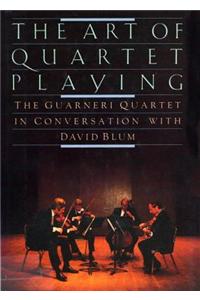 Quartet Playing, Art of