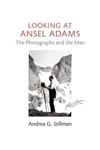 Looking at Ansel Adams