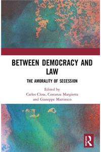 Between Democracy and Law