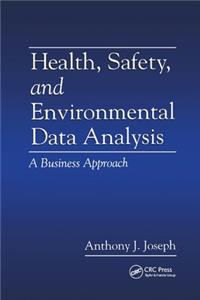 Health, Safety, and Environmental Data Analysis
