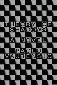 Theory of Shadows
