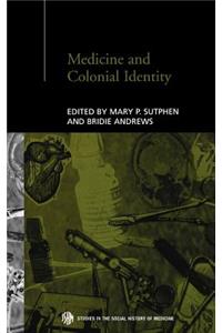 Medicine and Colonial Identity