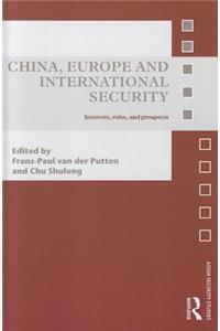 China, Europe and International Security