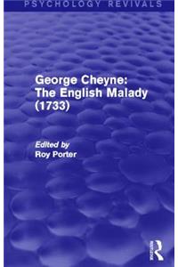 George Cheyne: The English Malady (1733)