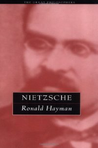 Nietzsche: 14 (The Great Philosophers Series)