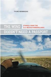 The Wind Doesn't Need a Passport
