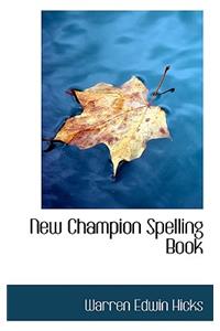 New Champion Spelling Book