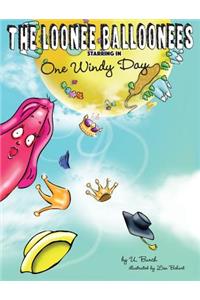 The Loonee Balloonees starring in One Windy Day