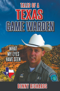 Tales of a Texas Game Warden