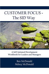 Customer Focus - The SID Way