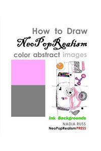 How to Draw NeoPopRealism Color Abstract Images