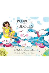 Bubbles and Puddles