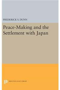 Peace-Making and the Settlement with Japan