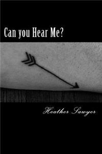 Can you Hear Me?