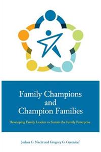 Family Champions and Champion Families