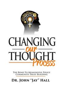 Changing Our Thought Process