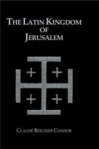 Latin Kingdom Of Jerusalem