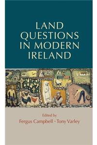 Land Questions in Modern Ireland