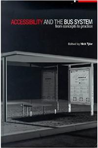 Accessibility and the Bus System: Concepts to Practice