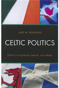 Celtic Politics