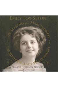 Making of a Marchioness/The Methods of Lady Walderhurst