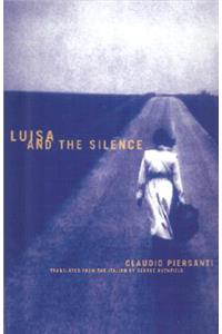 Luisa & the Silence