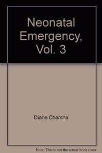 Neonatal Emergency, Vol. 3
