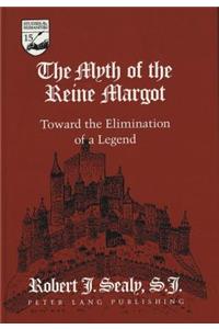 Myth of the Reine Margot