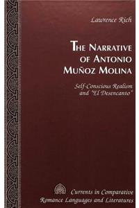 The Narrative of Antonio Munoz Molina