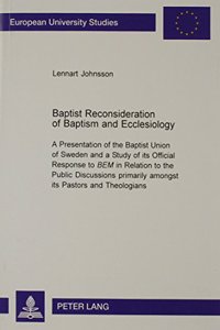 Baptist Reconsideration of Baptism and Ecclesiology