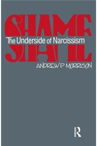 Shame: The Underside of Narcissism