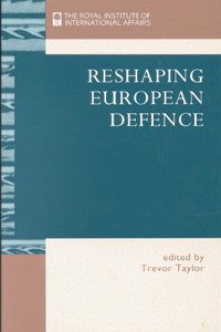 Reshaping European Defence