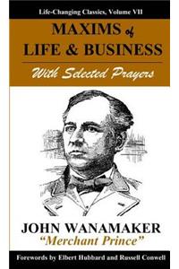 Maxims of Life & Business: With Selected Prayers