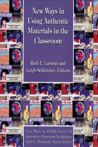 New Way in Using Authentic Materials in the Classroom