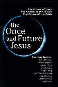 Once and Future Jesus